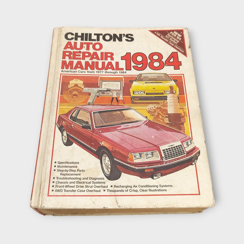 CHILTON'S 1984 Auto Repair Manual American Cars From 1977 Through 1984